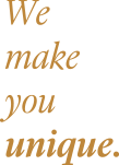 we-make-you-unique